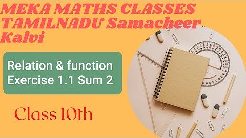 Class 10 TN Samacheer kalvi  chapter 1  Relation and function Exercise1.1 sum no2 Meka Maths classes