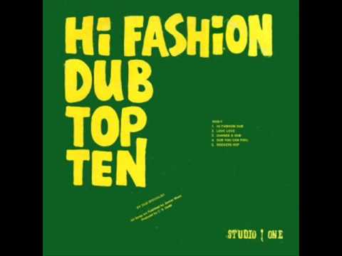 洋楽 Hi FASHION DUB TOP TEN / DUB SPECIALIST Hi Fashion Dub Top Ten - Dub You Can Feel - YouTube