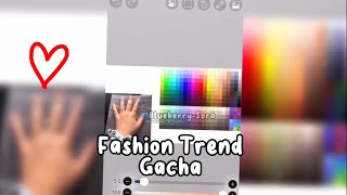 F-F-Fashion Trend|| Gacha Club