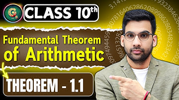Fundamental theorem of Arithmetic || Class 10 Theorem 1.1 #class10