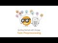 Getting started with orange 16 text preprocessing