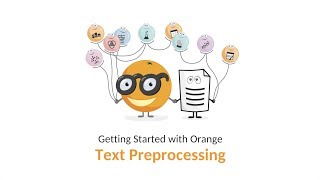 Getting Started with Orange 16: Text Preprocessing