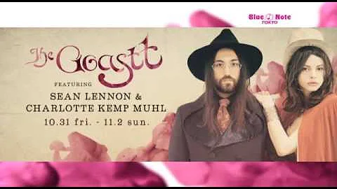 THE GOASTT featuring Sean Lennon & Charlotte Kemp Muhl : BLUE NOTE TOKYO 2014 trailer