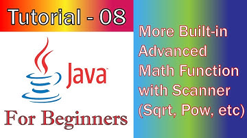 Java Tutorial-8  (JavaFX / GUI)    More Built in Advanced Math Function with Scanner Sqrt, Pow, etc