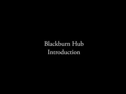 Blackburn College Hub Tutorial 1 - Introduction