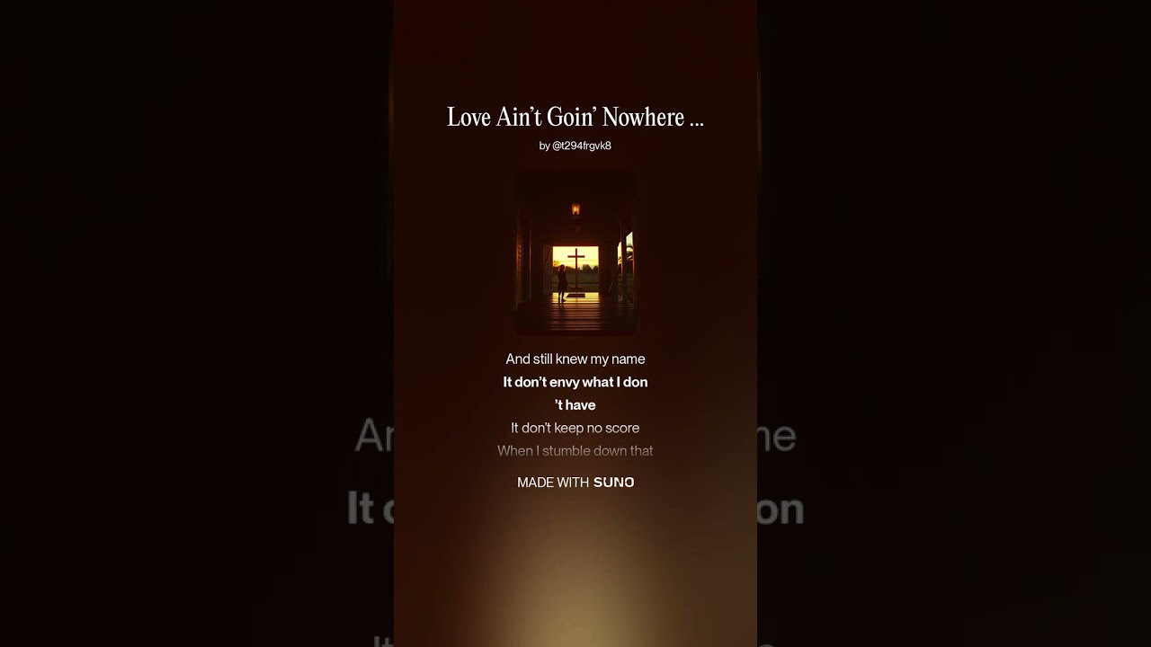 Love Ain’t Goin’ Nowhere 