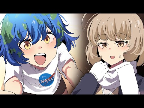 Earth-Chan and the Universe - Episode 7 🌎 【SERIES】
