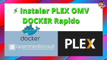 ⚡️ Instalar PLEX OpenMediaVault DOCKER Rápido 🏃‍♂️