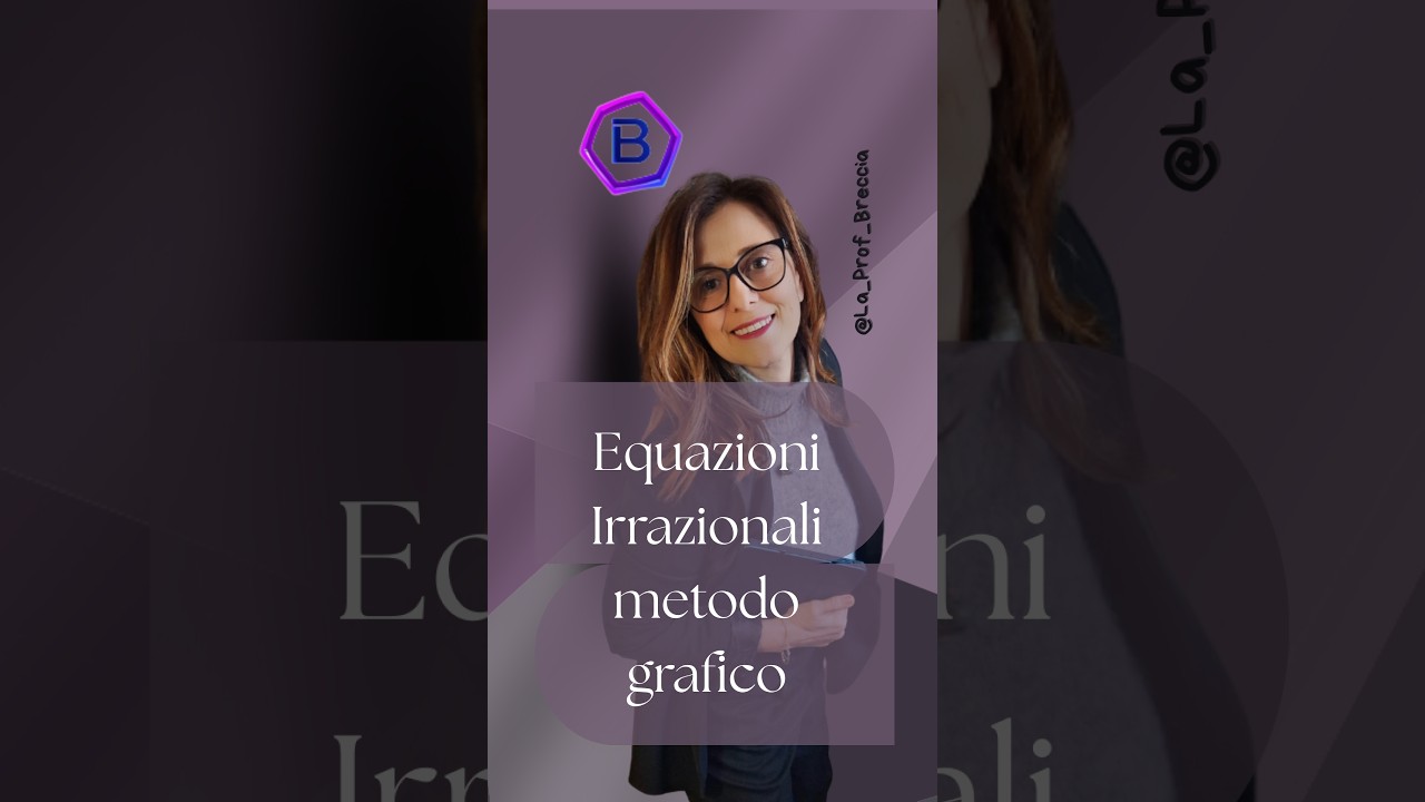 Equazione irrazionale metodo grafico