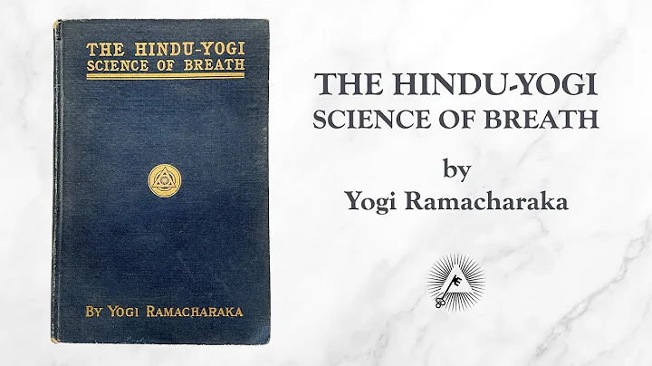 The Hindu-Yogi Science of Breath (1903) by Yogi Ramacharaka - DayDayNews