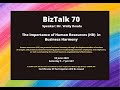 Biztalk topic 70 the importance of human resources hr in business harmony