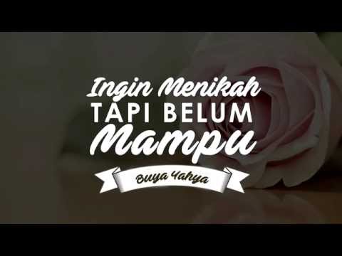 Buya Yahya - Ingin Menikah Tapi Belum Mampu