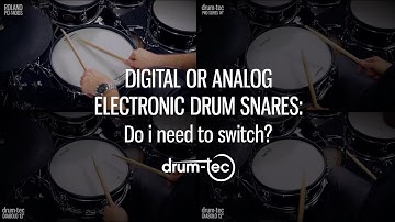 Digital VS. Analog E-Drum Snares: Do You Need to Switch?