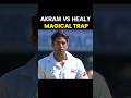 Akram knows how to trap Healy #ytshorts #cricket #cricketshorts #cricketlover #cricketnews