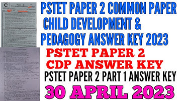 PSTET PAPER 2 CHILD DEVELOPMENT AND PEDAGOGY ANSWER KEY 2023 | PSTET COMMON PAPER CDP ANSWER KEY
