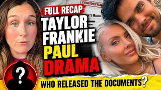 FULL RECAP TAYLOR FRANKIE PAUL DRAMA. Who released the documents?#taylorfrankiepaul#fyp