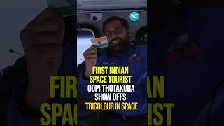 First Indian Space Tourist Gopi Thotakura Show Offs Tricolour In Space | Watch