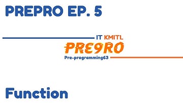 PrePro63 | EP.5 Function
