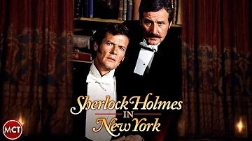 Sherlock Holmes In New York  with Roger Moore | Full Length Movie | English