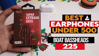 Best Earphone under 500 | BOAT Bassheads 225 | Unboxing | VKS Technicals