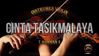 Instrumen Violin { Cinta Tasik Malaya - Asahan }