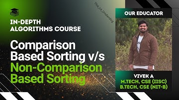 Comparison Based Sorting v/s Non Comparison Based Sorting | Algorithms Lecture 23 | The cs Underdog