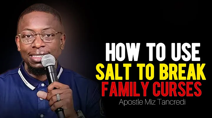 Breaking the Bloodline Curse with the Power of Salt Apostle Miz Tancredi 