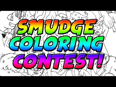 SMUDGE COLORING CONTEST! - SMUDGE COLORING CONTEST!