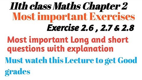 11th class math chapter 2 |sets,functions&groups |exercise 2.6 , 2. 7 & 2.8|Most important questions