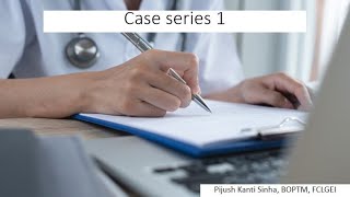 Case series 1 : Refractive accommodative esotropia