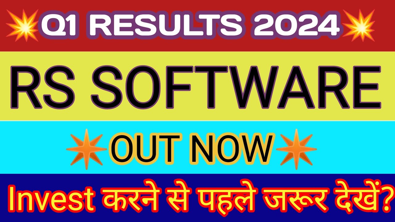 RS Software Q1 Results 🔴 RS Software Results 🔴RS Software Latest News 🔴 ...