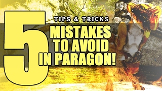 Paragon: Top 5 MISTAKES to Avoid! | Tips & Tricks