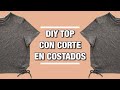 DIY Top con corte circular en costados / Julieta Toledo
