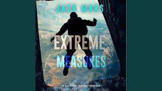 Chapter 86 - Extreme Measures (An Axel Strike Action Thriller—Book 4)