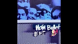 Noin Bullet - Yesterday Cookies