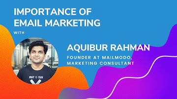 Importance of Email Marketing | ft. Aquibar Rahman - Founder of Mailmodo | The Agency Show