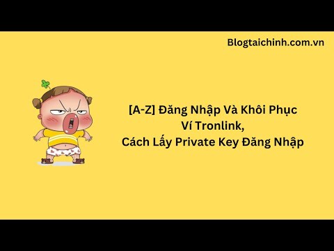 Video [HƯỚNG DẪN] Đăng Nhập, Khôi Phục Ví Tronlink, Thao Tác... - youtube