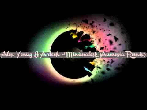 Artech — Alex Young & Artech - Minimalesk (Amnesia Remix)