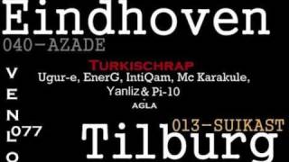 Ugur - E, Energ, Intiqam, Yanliz, Mc Karakule, Pi - 10 - Agla