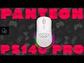 PANTEON PS140 PRO | ИГРОВАЯ МЫШЬ СО СМЕННЫМИ СВИТЧАМИ | ОТЗЫВ ВЛАДЕЛЬЦА