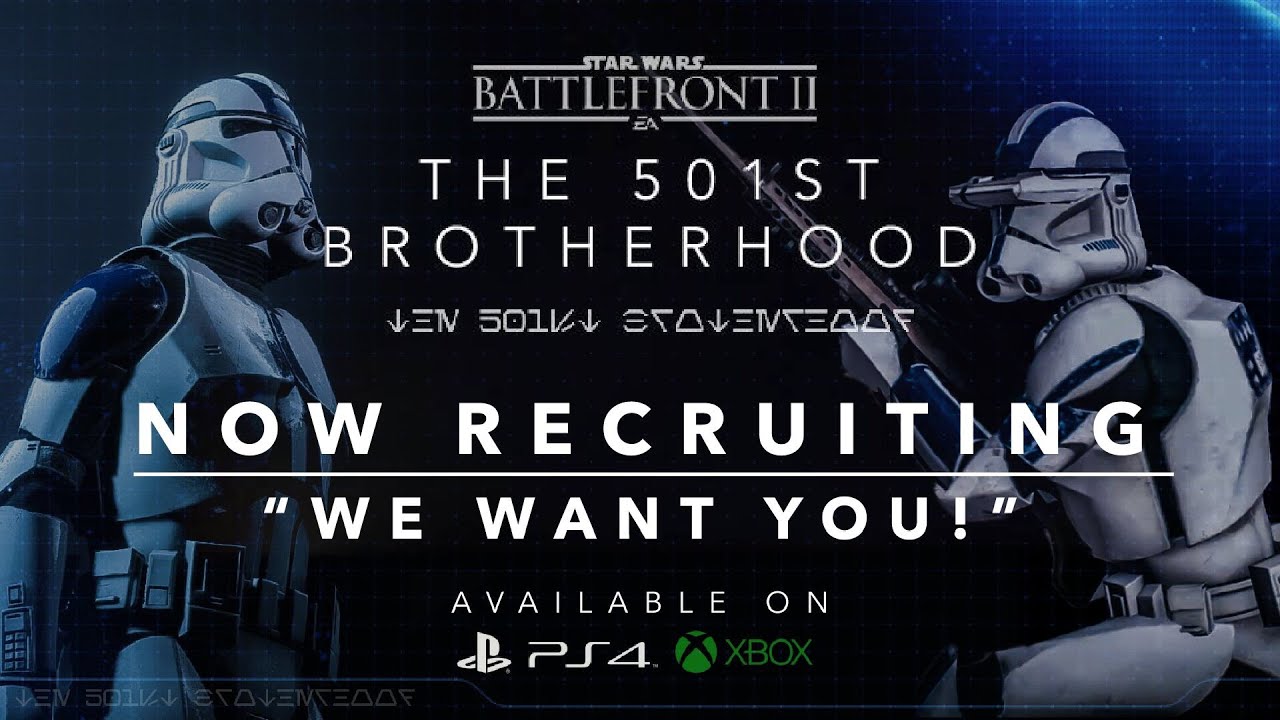 The 501st Brotherhood: Recruitment Video / Gameplay Trailer (Star Wars™ Battlefront™ II)