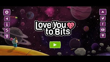 Love You to Bits - Level 1: Cosmic Break-Up