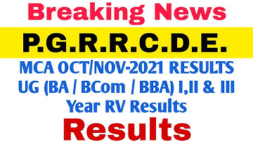 Results | Degree 1st, 2nd & 3rd year Re-Valuation Results | MCA oct/Nov, 2021 Results | PGRRCDE