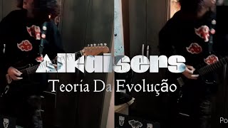 ALKAISERS - Teoria Da Evolução [Guitar Cover]