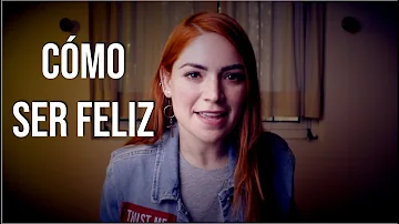 ¿Cómo puedo enseñarme a ser feliz?