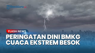 Download Lagu PREDIKSI CUACA BESOK 14 Agustus 2025, BMKG: Waspada Potensi Turun Hujan Lebat pada Sejumlah Kota MP3 Download Lagu PREDIKSI CUACA BESOK 14 Agustus 2025, BMKG: Waspada Potensi Turun Hujan Lebat pada Sejumlah Kota MP3