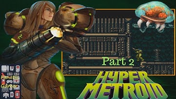 Hyper Metroid (Super Metroid rom hack) Part 2