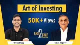 Art of Investing #Face2Face with Sajal Kapoor