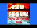 Babak Rahnama You Re Still The One Remix 1 Babak Rahnama You Re Still The One Remix 1