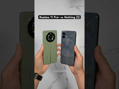 Realme 11 Pro Plus vs Nothing (2) Phone Camera Comparison!